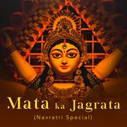 Mata ka Jagrata [Navratri Special] cover image