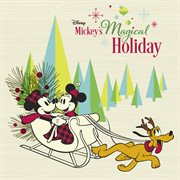 Mickey's Magical Holiday cover image