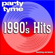 Party tyme. 1990's hits : backing versions cover image