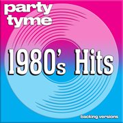 Party tyme. 1980's hits : backing versions cover image