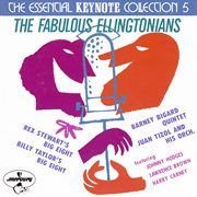 The Fabulous Ellingtonians : The Essential Keynote Collection 5 cover image