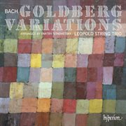 Bach : Goldberg Variations (Arr. D. Sitkovetsky for String Trio) cover image