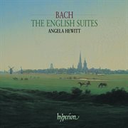 Bach : The English Suites, BWV 806-811 cover image