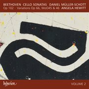 Beethoven : 2 Cello Sonatas, Op. 102; Variations cover image