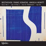Beethoven : Piano Sonatas, Op. 2/1, Op. 14/2, Op. 53 "Waldstein" & Op. 54 cover image