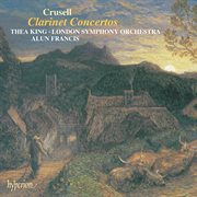 Crusell : Clarinet Concertos Nos. 1, 2 & 3 cover image