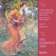 Dvořák : Piano Trios Nos. 1 & 2 cover image