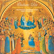 Exultate Deo : masterpieces of sacred polyphony cover image
