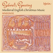 Gabriel's greeting : medieval English Christmas music cover image