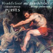 Handel : Finest Arias for Base (Bass) Voice, Vol. 2 cover image