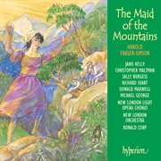 Harold Fraser-Simson : The Maid of the Mountains cover image