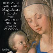 Hieronymus Praetorius : Magnificats & Motets cover image
