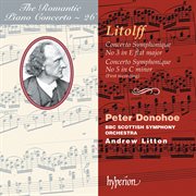 Litolff : Concertos symphoniques Nos. 3 & 5 (Hyperion Romantic Piano Concerto 26) cover image