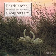 Mendelssohn : The Complete Solo Piano Music 4 cover image