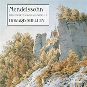 Mendelssohn : The Complete Solo Piano Music 5 cover image