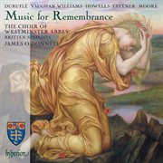 Music for Remembrance : Duruflé Requiem & Other Works cover image