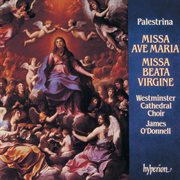 Palestrina : Missa De beata virgine & Missa Ave Maria cover image