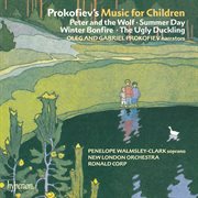 Prokofiev : Peter and the Wolf & Other Music for Children cover image