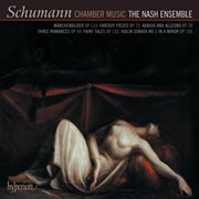 Schumann : Chamber Music cover image