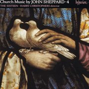Sheppard : Church Music, Vol. 4 cover image