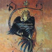 Shostakovich : Piano Trios Nos. 1 & 2; Alexander Blok Romances, Op. 127 cover image