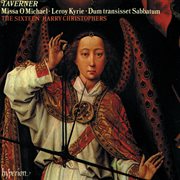 Taverner : Missa O Michael & Other Sacred Music cover image