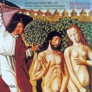 The Voice in the Garden : Spanish Songs & Motets, 1480-1550 cover image