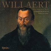 Willaert : Missa Mente tota & Motets cover image