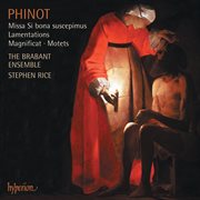 Phinot : Missa Si bona suscepimus & Other Sacred Music cover image