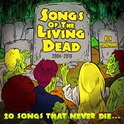 Songs Of The Living Dead cover image