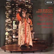Britten : The Burning Fiery Furnace (The Complete Works) cover image