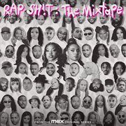 RAP SH!T : The Mixtape [From the Max Original Series, S2] cover image