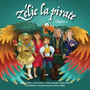 Zélie La Pirate [Chapitre 1 : Livre audio] cover image