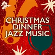 Christmas dinner jazz music cover image