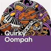 Quirky Oompah cover image