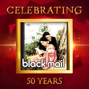 Celebrating 50 years of Blackmail cover image