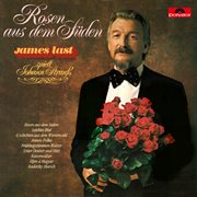 Rosen aus dem Süden : James Last spielt Johann Strauss cover image