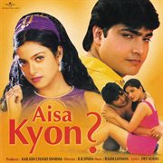 Aisa Kyon [Original Motion Picture Soundtrack] cover image