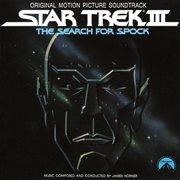 Star Trek III. The search for Spock : original motion picture soundtrack cover image