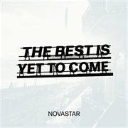 The Best Is Yet To Come cover image