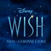 Wish : asha et la bonne étoile cover image