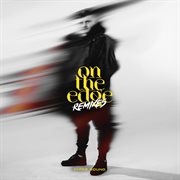 On The Edge REMIXES cover image
