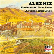 Albéniz : Piano Pieces cover image