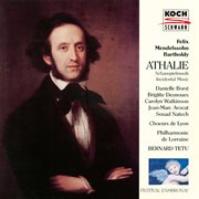 Mendelssohn : Athalie, Op. 74, MWV M16 cover image