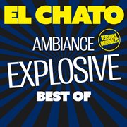 Best Of : Ambiance Explosive [Versions originales] cover image
