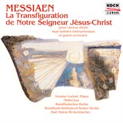 Messiaen : La Transfiguration de Notre Seigneur Jésus-Christ cover image