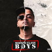 Middle Class Boys cover image
