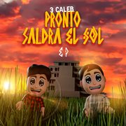 Pronto Saldrá El Sol cover image