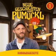 01 : Koboldsgesetz [Neue Geschichten vom Pumuckl] cover image