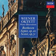 Beethoven : Septet, Op. 20; Sextet, Op. 71 [New Vienna Octet; Vienna Wind Soloists. Complete Decca R cover image